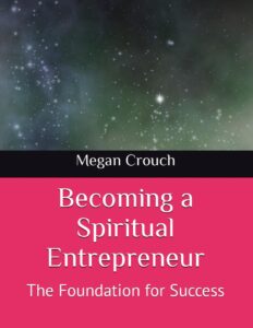 Becoming a Spiritual Entrepreneur