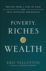 Poverty, Riches, & Wealth